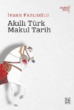 Akıllı Türk Makul Tarihi