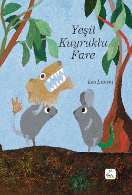 Yeşil Kuyruklu Fare (Ciltli)