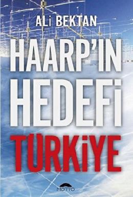Haarp ın Hedefi Türkiye