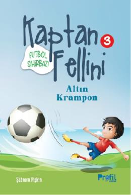 Futbol Sihirbazı Kaptan Fellini 3