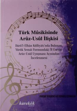 Türk Musikisinde Aruz Usül İlişkisi