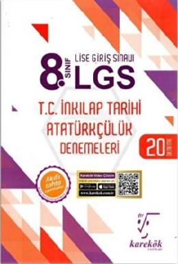 Karekök 8. Sınıf LGS T.C. İnkılap Tarihi ve Atatürkçülük 20li Deneme Sınavı