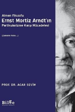 Alman Filozofu Ernst Mortiz Arndtın