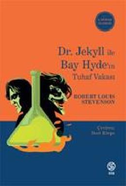 Dr. Jekyll ile Bay Hyde’in Tuhaf Vakası