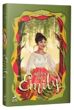 Rüzgarın Kızı Emily Ciltli 3