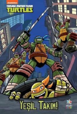 Yeşil Takım! Genç Mutant Ninja Kaplumbağalar