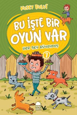 Her Şey Rüyaymış 7 Bu İşte Bir Oyun Var