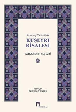 Tasavvuf İlmine Dair Kuşeyri Risalesi