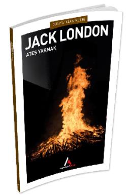 Ateş Yakmak Jack London