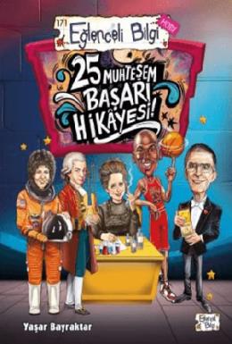 25 Muhteşem Başarı Hikayesi