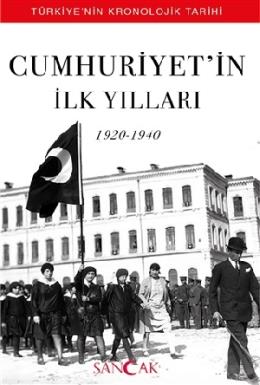 Cumhuriyetin İlk Yılları (1920-1940)