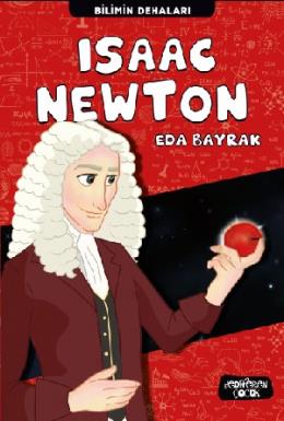 Bilimin Dehaları - Isaac Newton