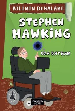Bilimin Dehaları - Stephen Hawking