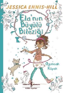 Elanın Büyülü Bileziği Oyuncak Köpek