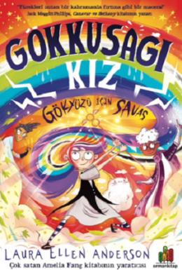 Gökkuşağı Kız Gökyüzü İçin Savaş
