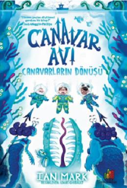 Canavar Avı Canavarların Dönüşü