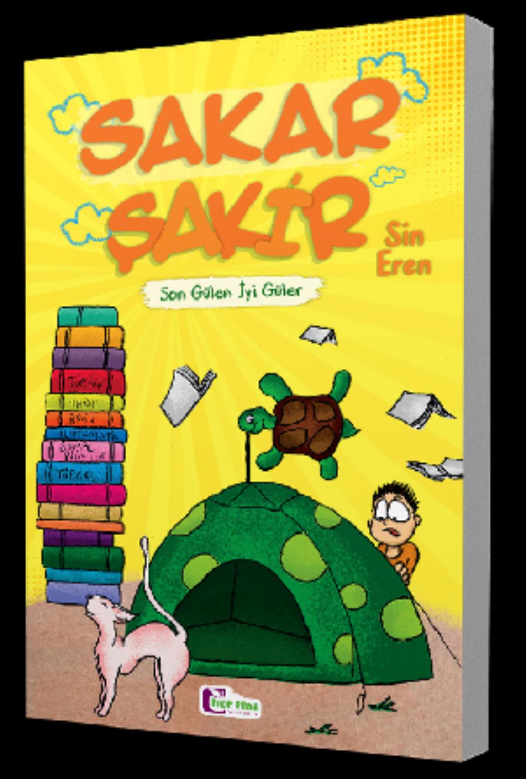 Sakar Şakir Son Gülen İyi Güler