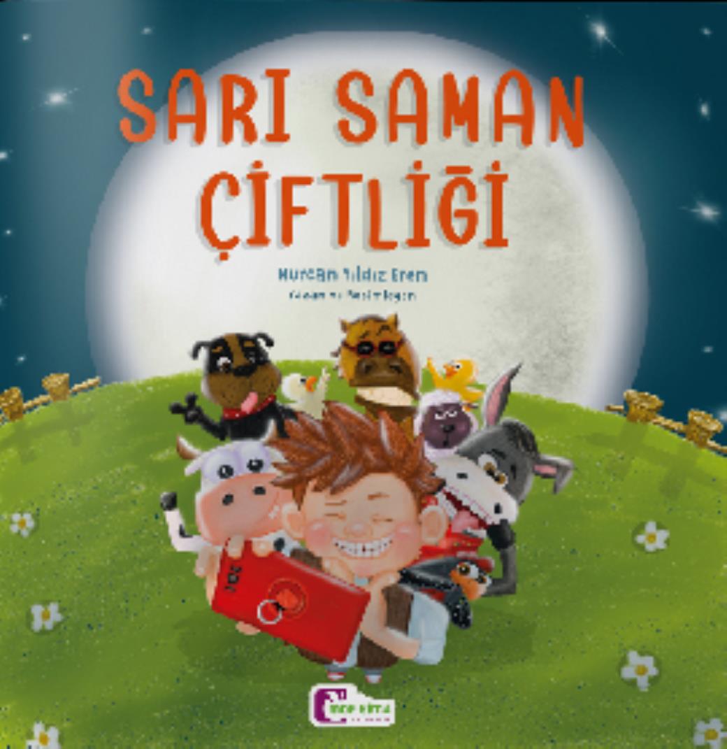 Sarı Saman Çiftliği Şiirimsi Masallar