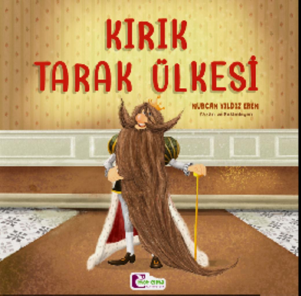 Kırık Tarak Ülkesi Şiirimsi Masallar