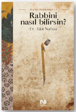 Rabbini Nasıl Bilirsin