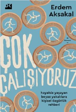 Çok Çalışıyoruz