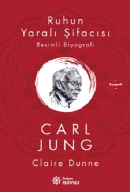 Ruhun Yaralı Şifacısı Carl Jung