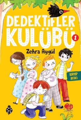 Dedektifler Kulübü 1 Kayıp Bitki