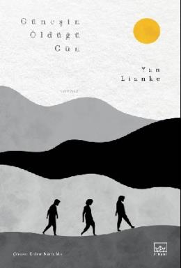 Güneşin Öldüğü Gün