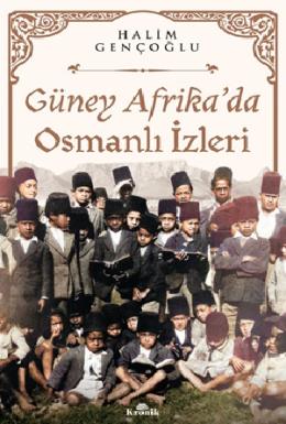 Güney Afrikada Osmanlı İzleri