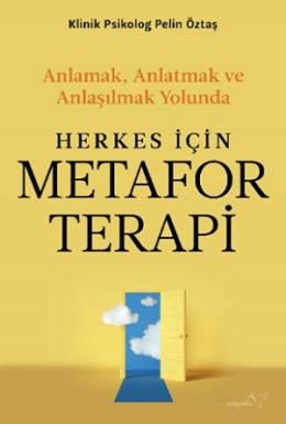 Herkes İçin Metafor Terapi