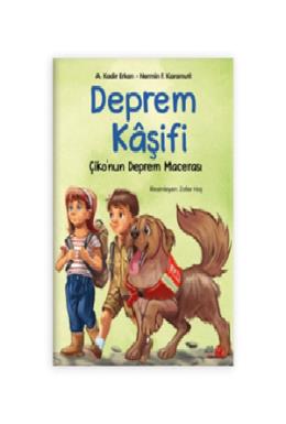 Deprem Kaşifi Çikonun Deprem Macerası