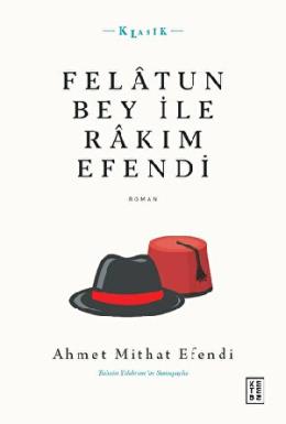 Felatun Bey İle Rakım Efendi