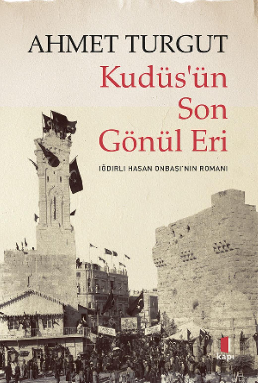 Kudüsün Son Gönül Eri