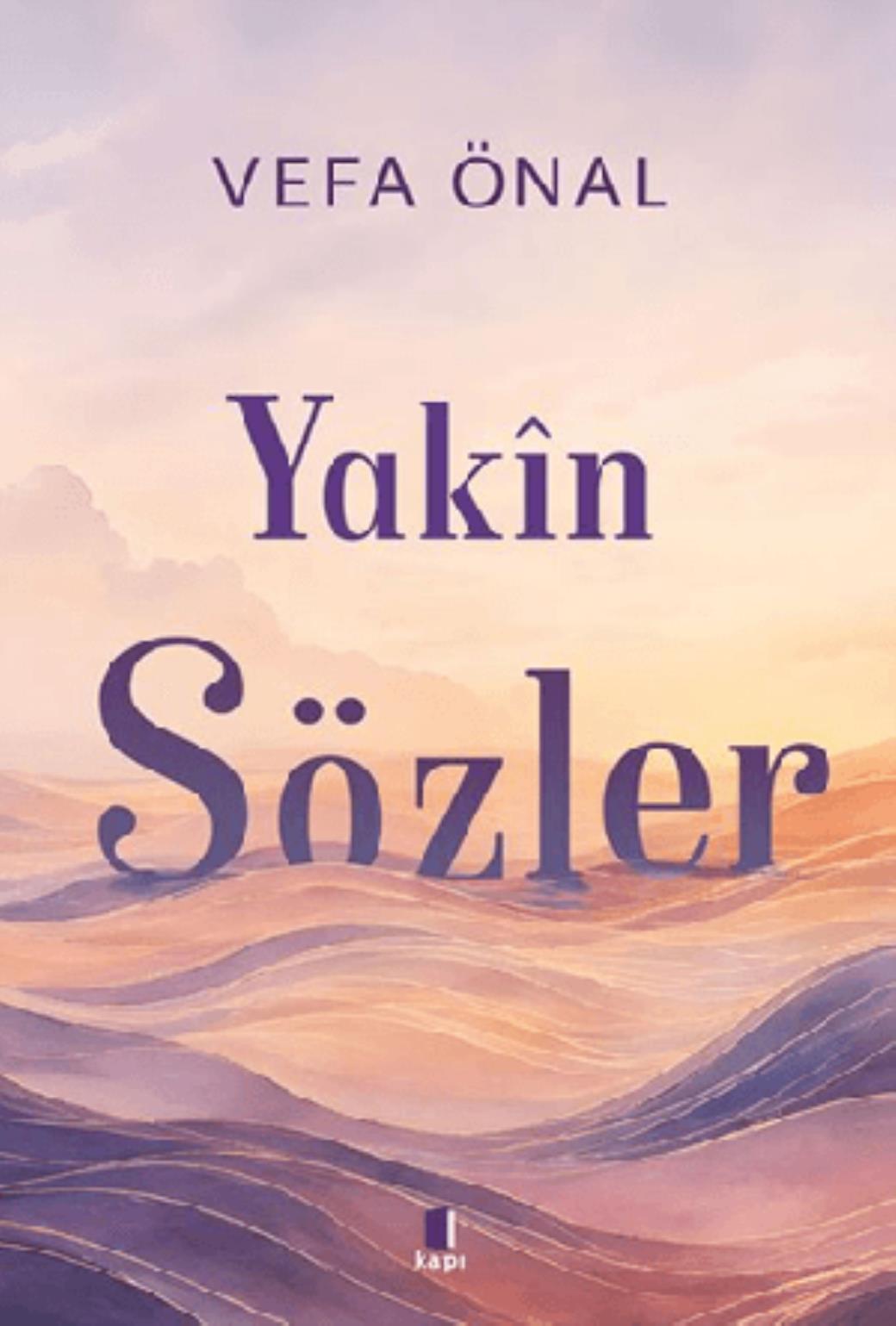 Yakin Sözler