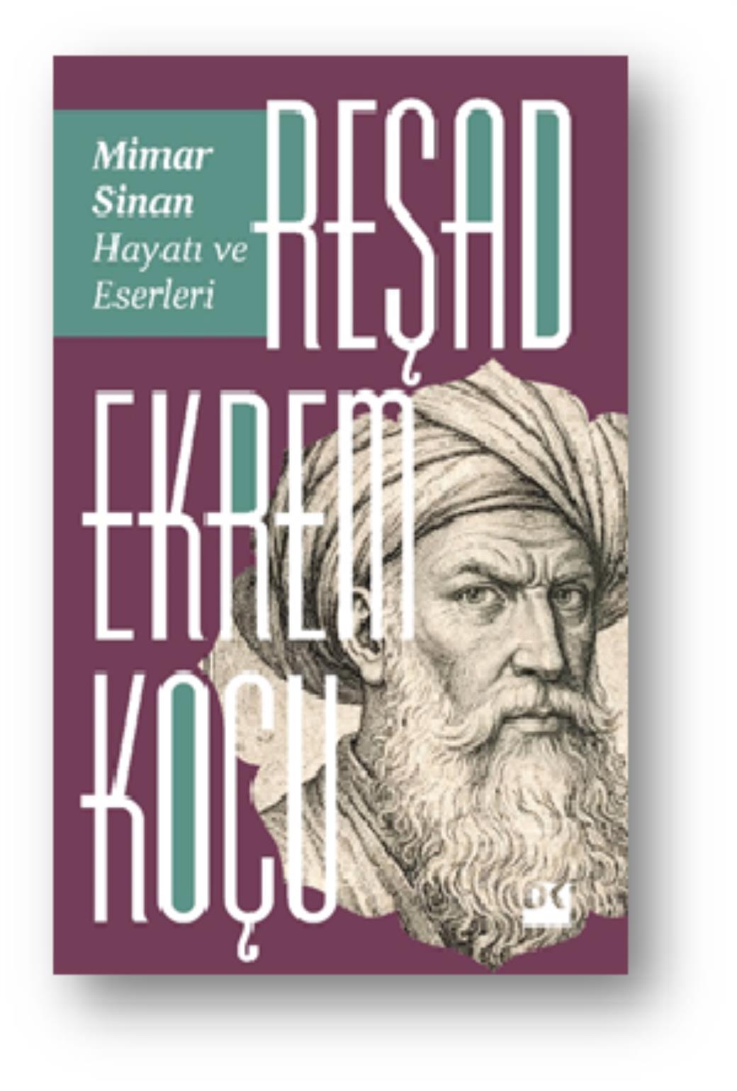 Mimar Sinan Hayatı ve Eserleri