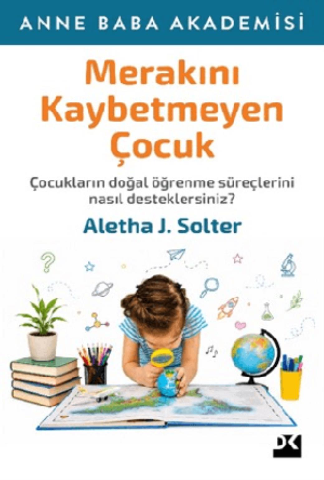 Merakını Kaybetmeyen Çocuk