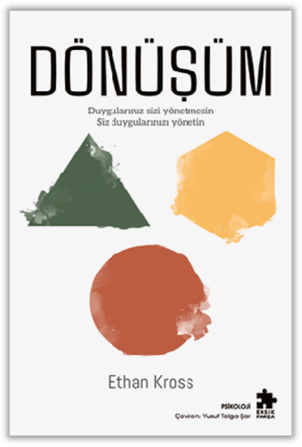 Dönüşüm Duygularınız Sizi Yönetmesin Siz Duygularınızı Yönetin