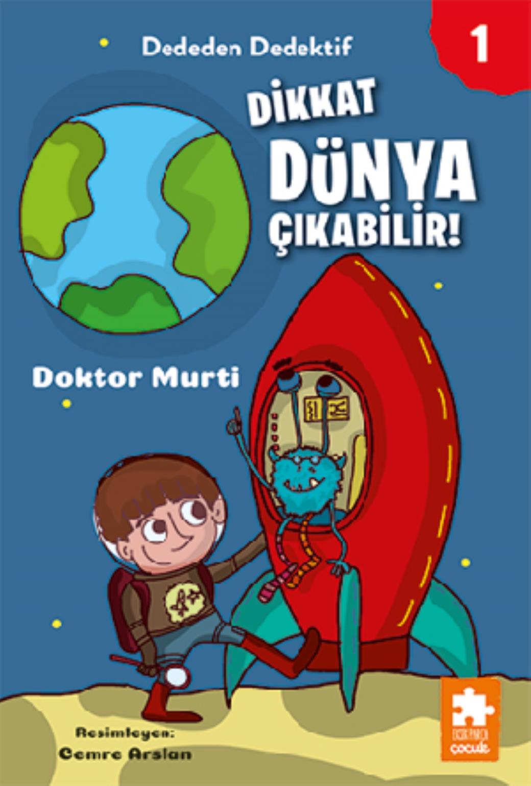 Dededen Dedektif 1 Dikkat Dünya Çıkabilir