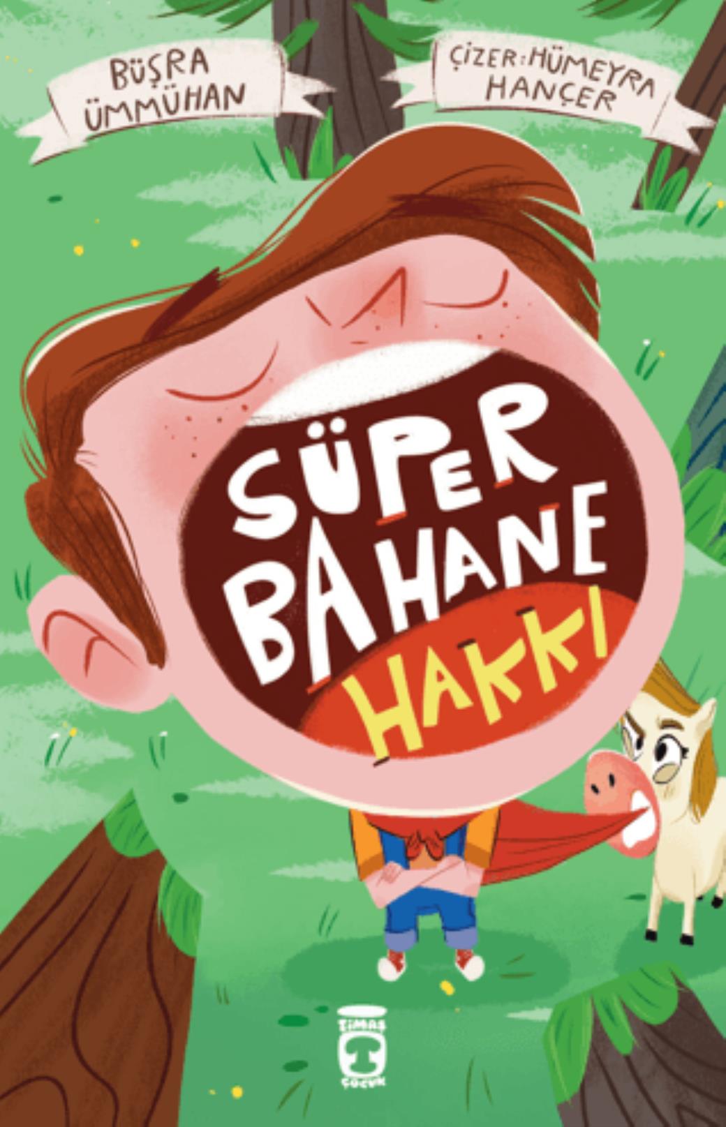 Süper Bahane Hakkı