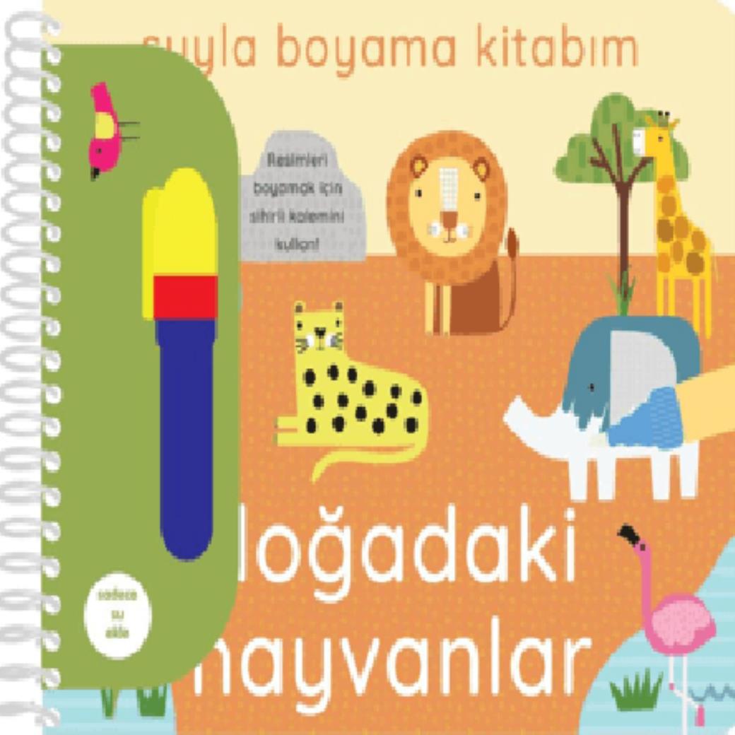 Suyla Boyama Kitabım Doğadaki Hayvanlar (Ciltli)