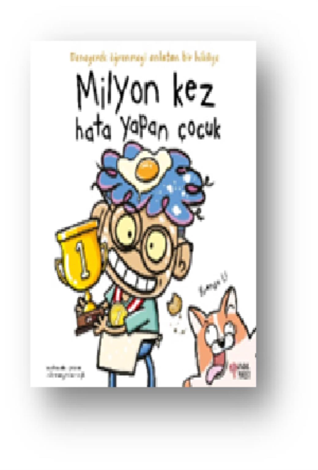 Milyon Kez Hata Yapan Çocuk