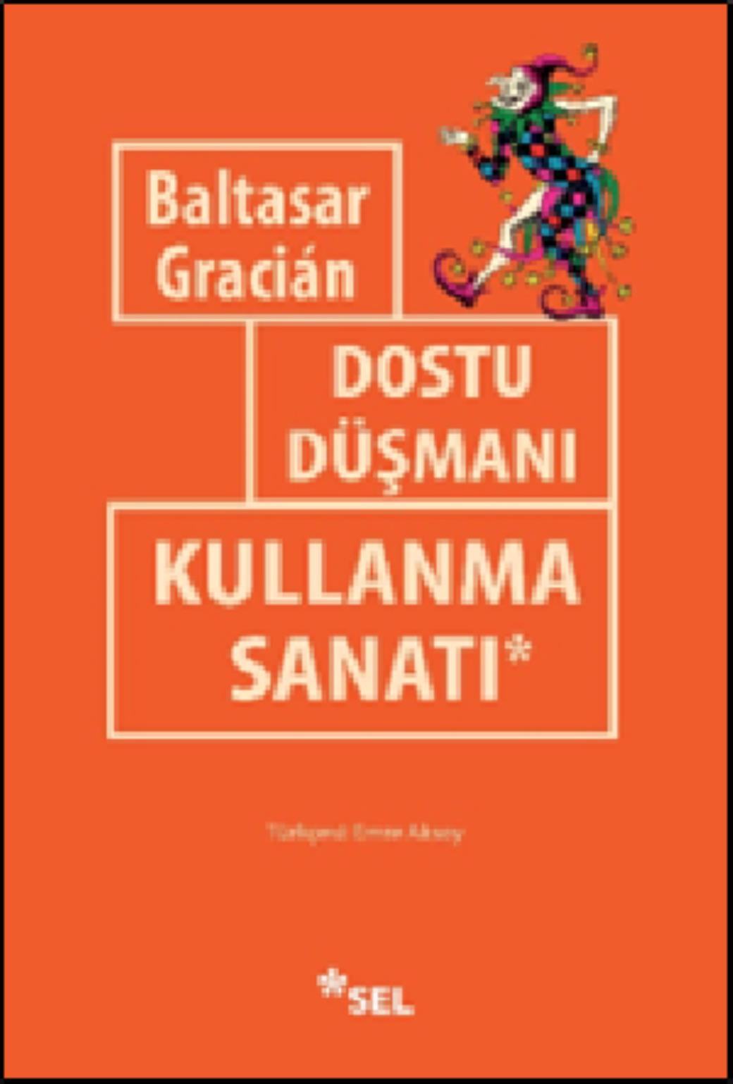 Dostu Düşmanı Kullanma Sanatı