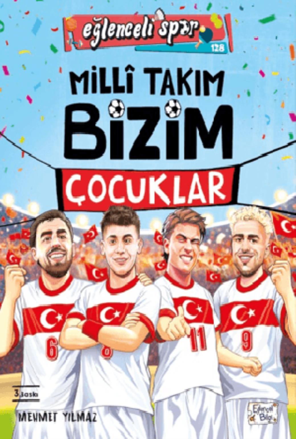 Milli Takım Bizim Çocuklar