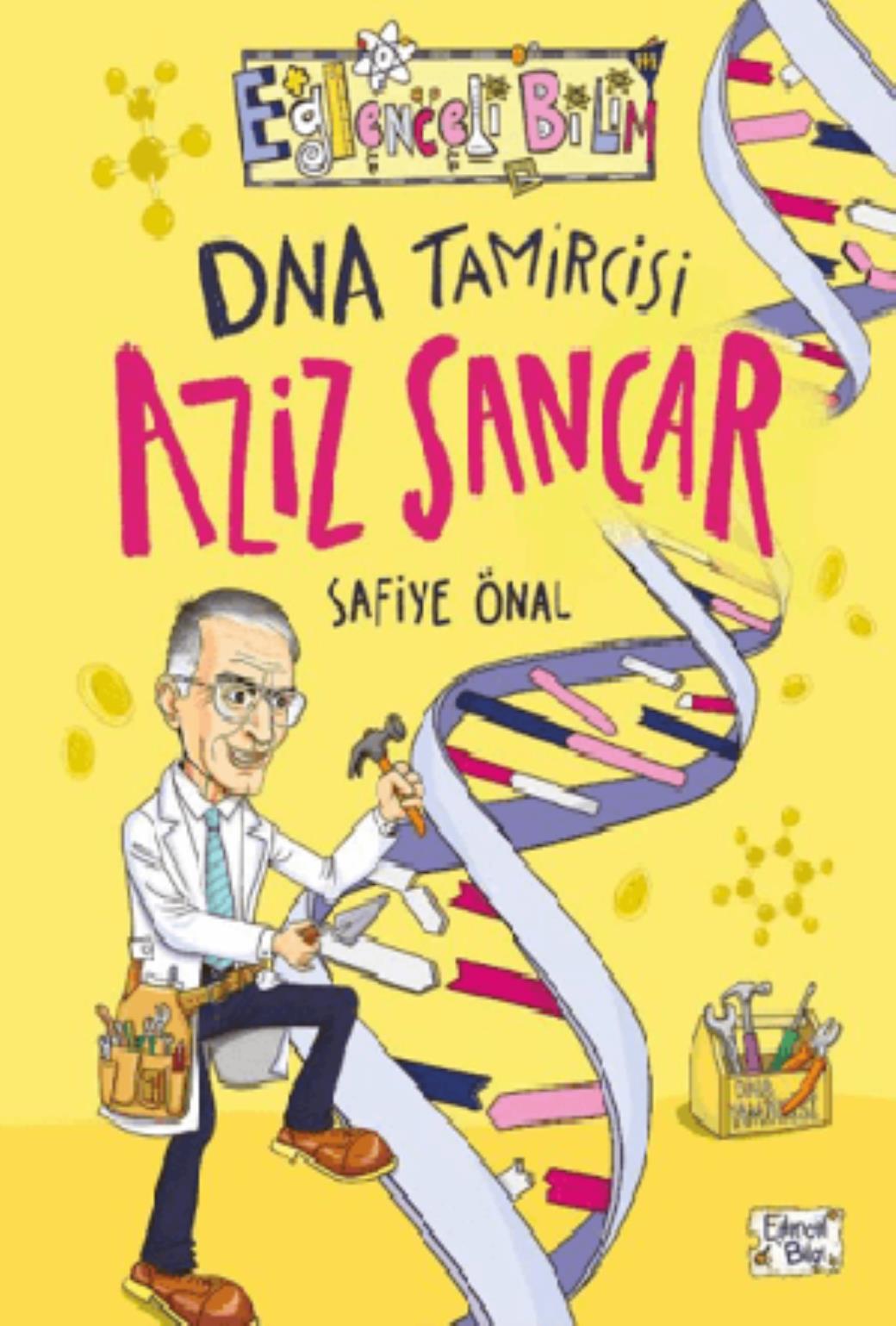 DNA Tamircisi Aziz Sancar