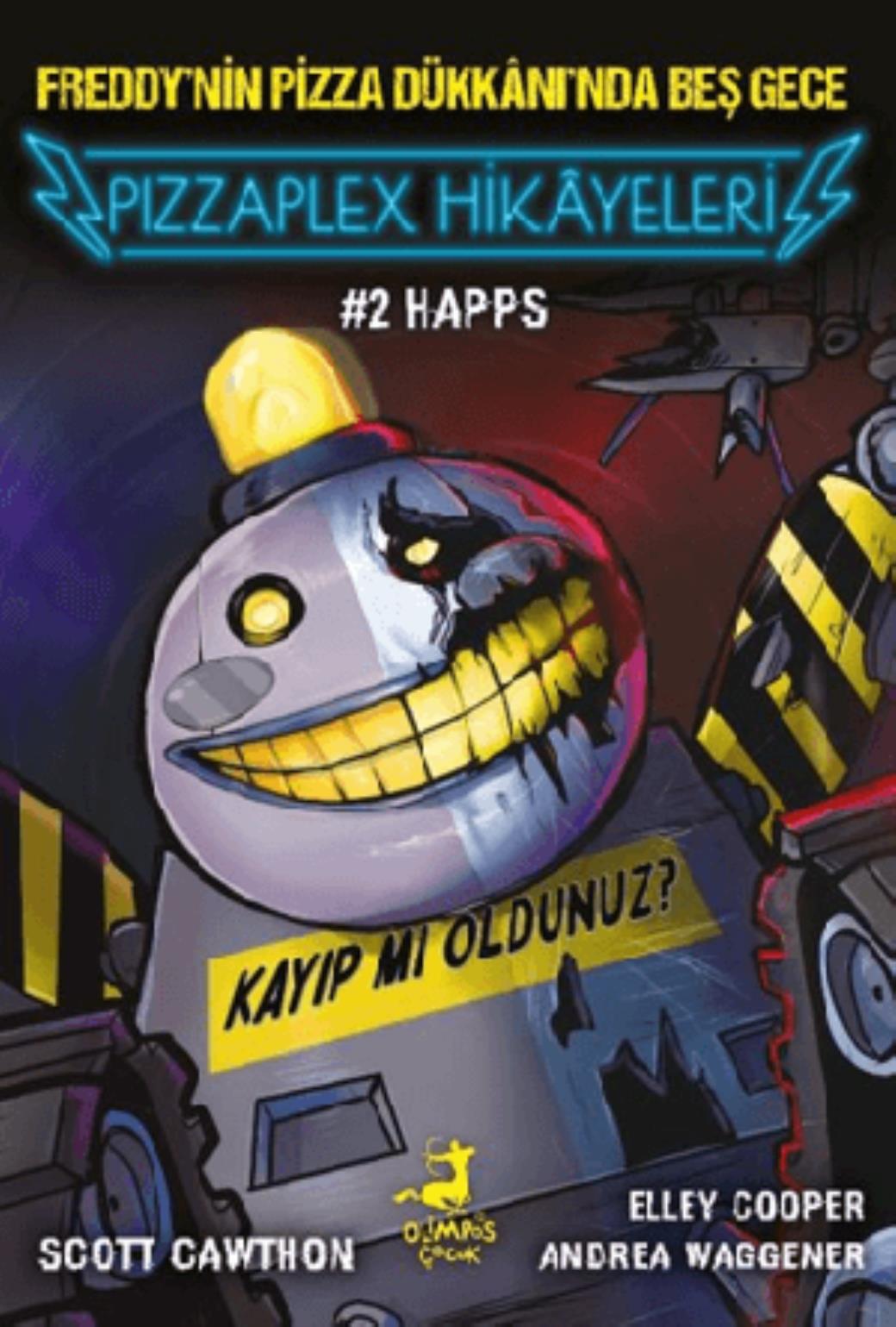 Freddynin Pizza Dükkanında Beş Gece Pizzaplex Hikayeleri 2 Happs