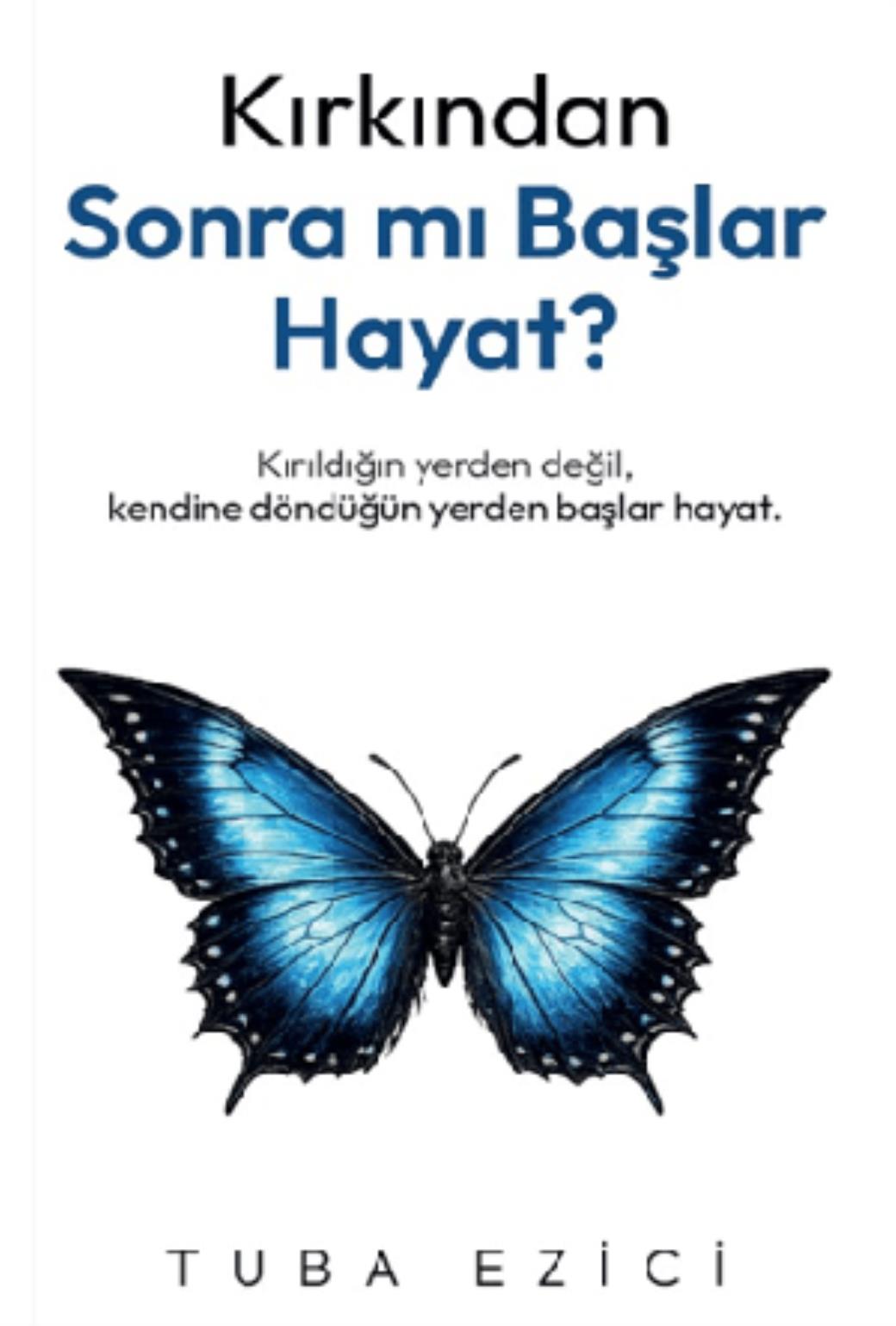 Kırkından Sonra Mı Başlar Hayat