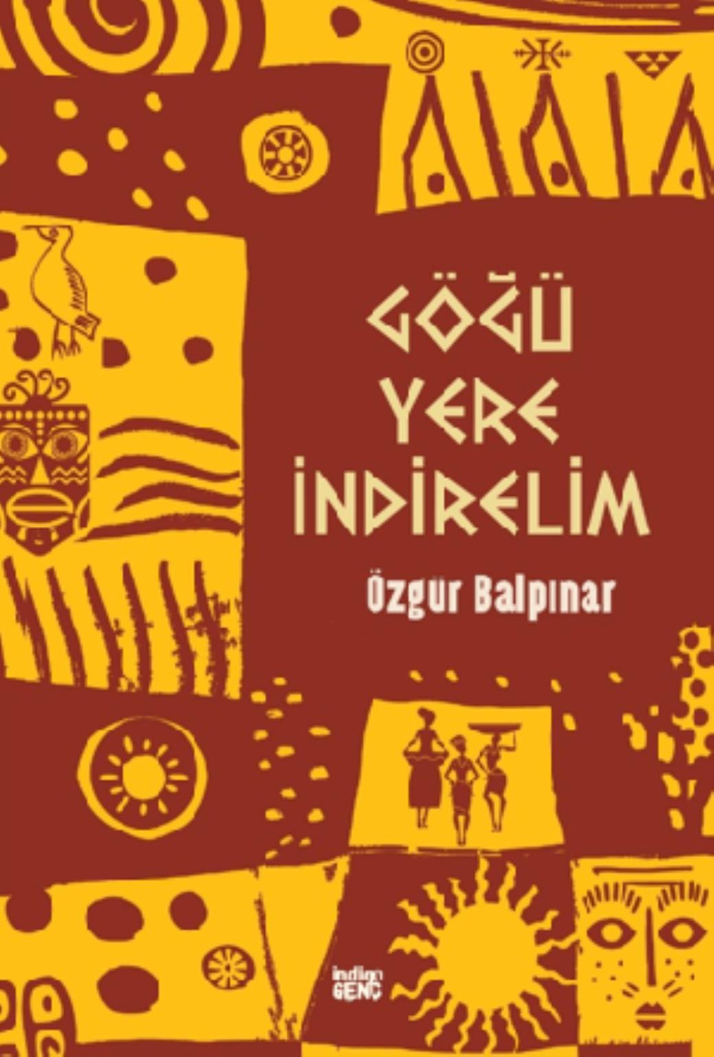Göğü Yere İndirelim