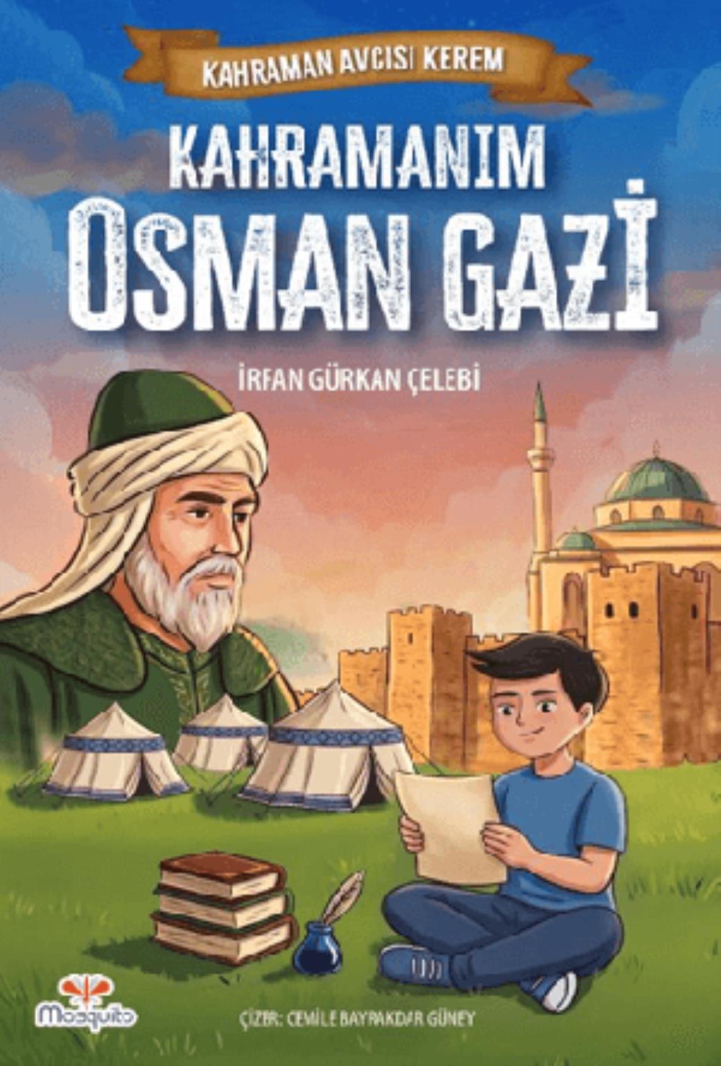 Kahraman Avcısı Kerem Kahramanım Osman Gazi