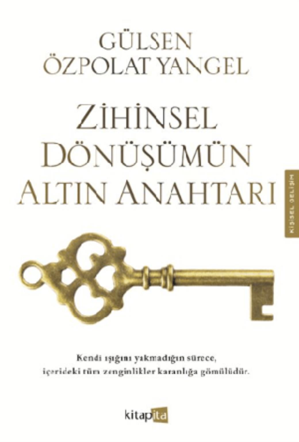 Zihinsel Dönüşümün Altın Anahtarı