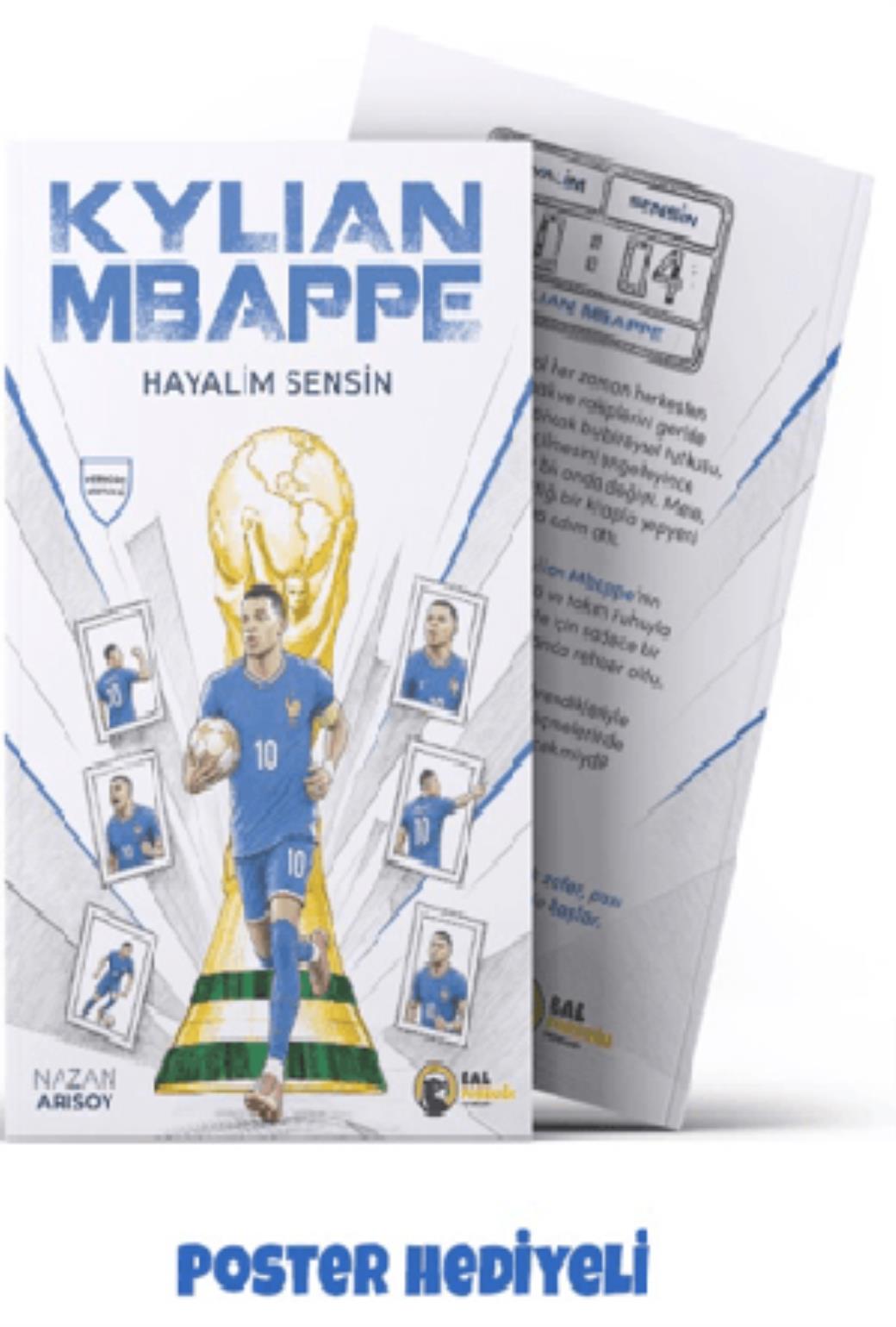 Hayalim Sensin Kylian Mbappe
